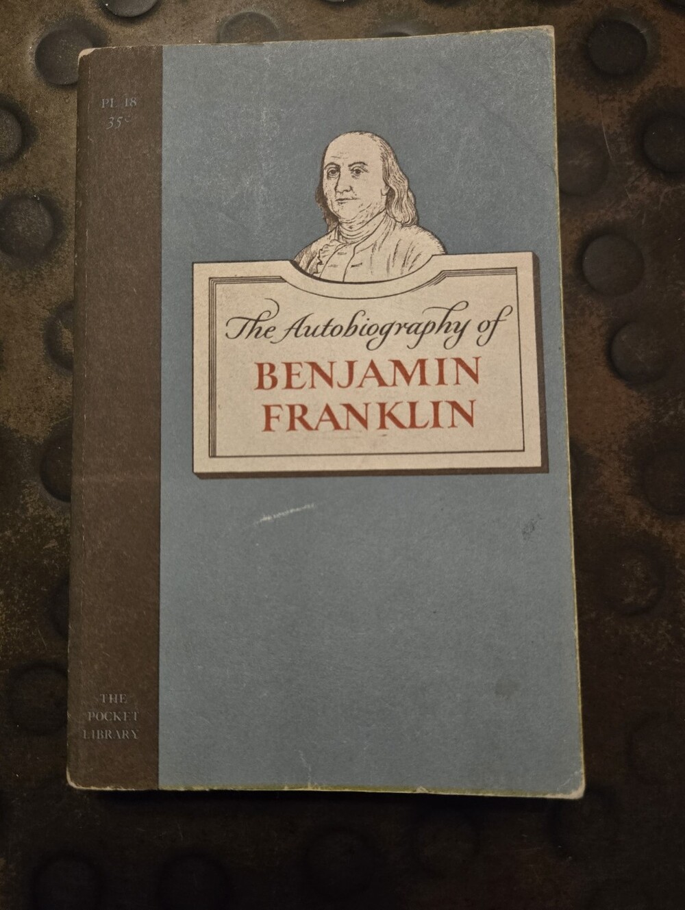 The Autobiography of Benjamin Franklin - Vintage 1955 Soft Cover